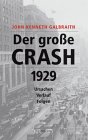 Der große Crash 1929 von John Kenneth Galbraith